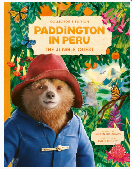 Paddington in Peru: The Jungle Quest by Lauren Holowaty